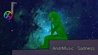 AndrMusic - Sadness