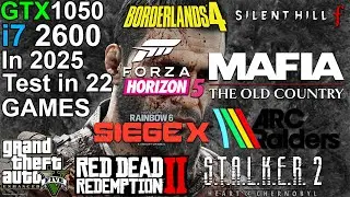 GTX 1050 + i7 2600 in 2025 - Test in 22 Games