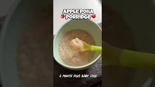 Apple Poha porridge for 6 month plus babies #ytshorts #babyfoodrecipe #babyfood #babydiet