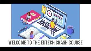 5 EdTech Tools - crash course intro video (example)
