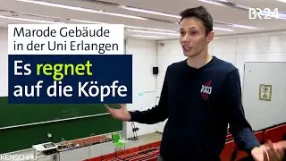 Missstände: Studierende der FAU schlagen Alarm I BR24