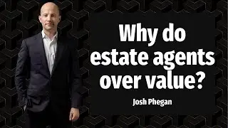 Why do estate agents over value?