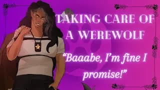 Trying to take care of your werewolf girlfriend | [F4A][Whining][Werewolf speaker][Wholesome]
