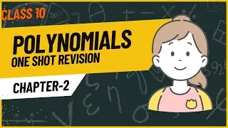 Class 10 Polynomials One Shot Revision🔥 in Telugu | Class 10 Maths Chapter 2