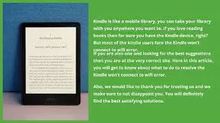 Solve Kindle Won&rsquo;t Connect To Wifi Error