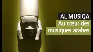 Al musiqa, &agrave; la rencontre des musiques arabes - Philharmonie de Paris - Vid&eacute;o YouTube