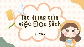 Tại sao bạn nên Xây dựng Thói Quen Đọc Sách | KC Smile Shorts @KCSmile7