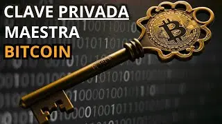 CLAVE PRIVADA MAESTRA y CHAIN CODE en Bitcoin | El Origen de Toda tu Wallet