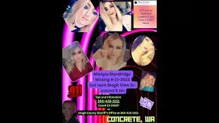 Email Response Press Release , Missing Mikayla Standridge Concrete, Washington