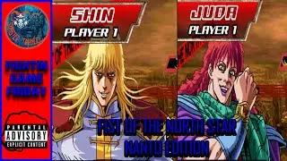 Fist of the North Star Nanto Edition Pt 1