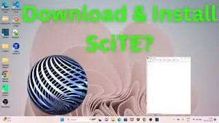 How to Download & Install SciTE (Scintilla Text Editor) in Windows 11?