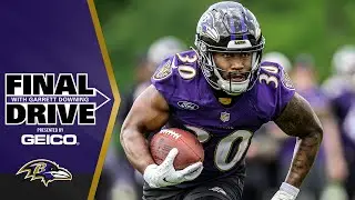 Running Back Competition Shaping up to Be a Good One | Ravens Final Drive