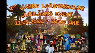 🔥🔥🔥 JUBIL&Auml;UMS EVENT 🔥🔥🔥 2,5 Jahre LordVarus.de ❤️ EVENT TRAILER ❤️