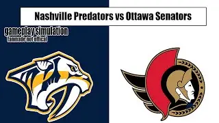 Nashville Predators vs Ottawa Senators | NHL | Gameplay Simulation