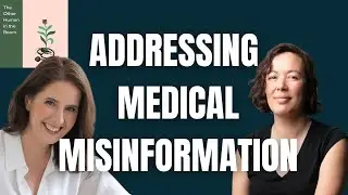 185. Medical Misinformation with Dr Kim Bretz ND