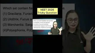 Plant Kingdom PYQ jisme sab galti karte hain: Flagellated Male Gametes | NEET 2026 | Gargi Ma'am