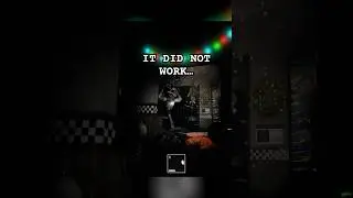 Он сказал, что это сработает на Фокси... в FNAF Eternal Nights