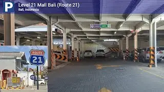 Car Park | Level 21 Mall Bali (Route 21) - Bali, Indonesia