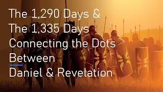 The 1,290 Days and 1,335 Days (