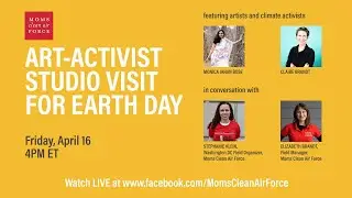 Art-Activist Studio Visit for Earth Day