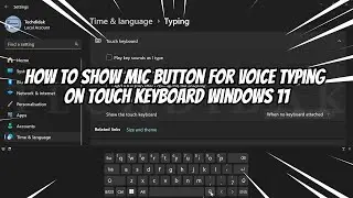 How to Show Mic Button for Voice Typing on Touch Keyboard Windows 11