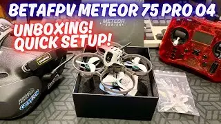 Распаковка и быстрая настройка BetaFPV Meteor 75 Pro O4!