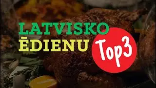 Latviešu ēdieni: zelta izlase