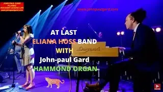 At Last -  Mack Gordon - Harry Warren - John-paul Gard - Hammond Organ - Bluesy Jazz