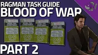 The Blood Of War Part 2 - Ragman Task Guide - Escape From Tarkov