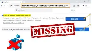 Fix Missing 'Calculate Window Occlusion' on Chrome/Edge/Brave | No Registry Editor Needed