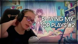 Playing my top plays in osu! part 2
