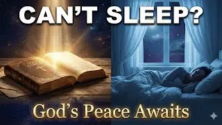 God's Peace in Stormy Times: Sleep Meditation with Bible Verses