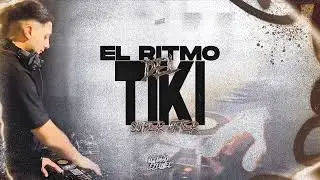 EL RITMO DEL TIKI - ( AFTER MIX  ) LUCIANO EZEQUIEL