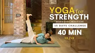 Sivananda Yoga for Strength - Class 12/15