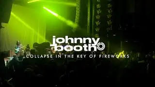 Johnny Booth | Collapse in the Key of Fireworks (LIVE @ Worcester, MA 2024)