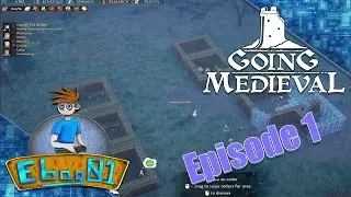 Going Medieval Early Accesses- Episode  1 - Rimworld Colony Building Sim - Kingdom Builder