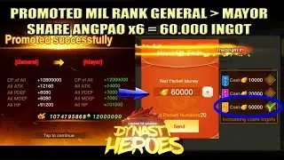 Up Mil Rank Ke Mayor ~ Share Angpao x6 60.000 Ingot | Dynasty Heroes - Legend of Samkok | Mimin Spy