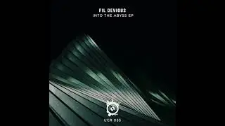Fil Devious 'Into The Abyss' (Urban Chaos Records)