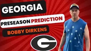 Georgia Bulldogs Preseason Prediction by Bobby Dirkens