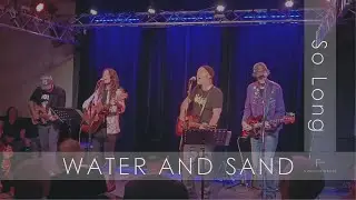 Water and Sand | So Long | Reiche