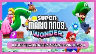 Super Mario Bros Wonder 🍄: Badge Challenge Boosting Spin Jump II - All Wonder Seeds & Purple Coins