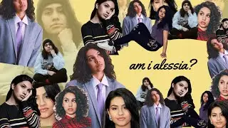 AM I ALESSIA CARA?