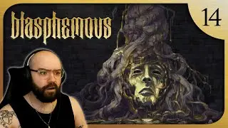 The Blessed Favour of the Sister & The Fourth Visage | Blasphemous | NG+ [Part 14]