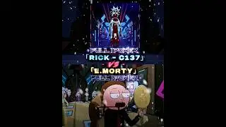 Rick - C137 VS Evil Morty