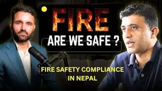 Fire Safety Compliance in Nepal | A case study  |Nabaraj Poudel | Er. Chandara Mani Basyal