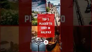 Discover Halifax: 5 Must-Visit Destinations! 🍁✨ #canada #canadaunveiled #explorecanada #halifax