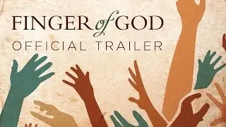 Finger of God Official Trailer
