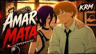 Denji y Reze AMV Amar Mata