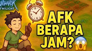 AFK 2 Jam 54 Menit 42 Detik! Bisa Dapat Loot Gak Nih? 😱