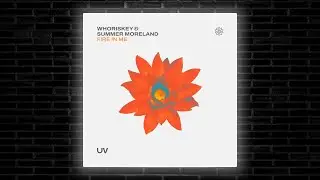 Whoriskey & Summer Moreland - Fire in Me (Extended Mix) [UV]